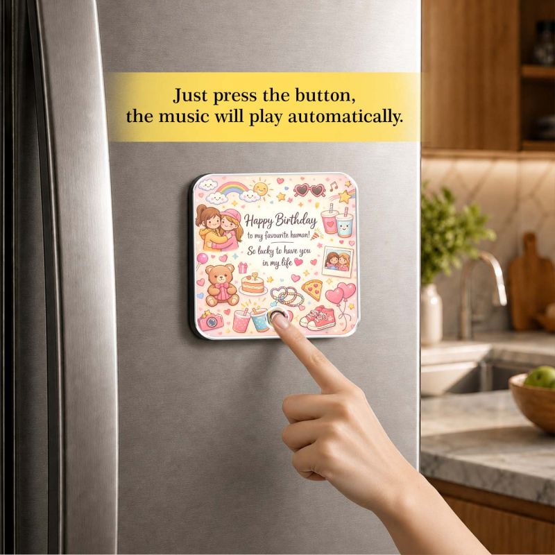 Happy Birthday to My Favourite Human Quote Musical Fridge Magnet with Rechargeable Speaker | Birthday Gift for Best Friend, Girlfriend, Sister | Birthday Return Gift
